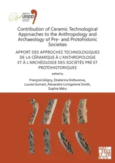 Couverture de l'ouvrage "Apport des approches technologiques de la céramique à l’anthropologie et à l’archéologie des sociétés pré et protohistoriques"