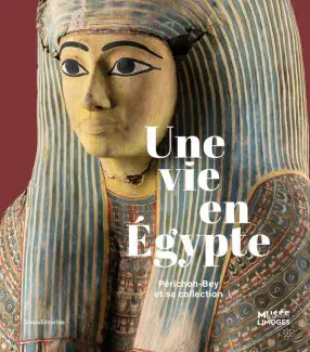 Couverture de l'ouvrage "Une vie en Egypte"